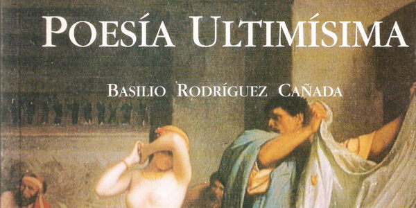 poesia-ultimisima-basilio-rodriguez-canada